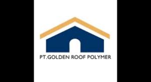 Lowongan Kerja Terbaru di PT Golden Roof Polymer Untuk Penempatan Tangerang