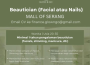 Lowongan Kerja Beautician (Facial atau Nails) – Glow & Go Mall of Serang