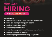 Lowongan Kerja Cinema Crew CGV di Kota Tangerang