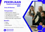 Lowongan Kerja Pembukaan Rekening Bank BTN Terbaru 2025 di Seluruh Area Banten