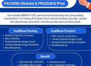 Lowongan Kerja Packing & Produksi Toko Sentosa Abadi 2026 – Gapok Rp 2,5 Juta