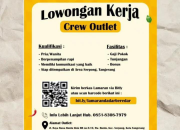 Lowongan Kerja Crew Outlet Dadar Beredar 2026