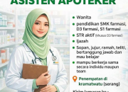 Lowongan Kerja Asisten Apoteker di Athalla Medika / Apotek Athallaqu Pharmacy Serang 2026